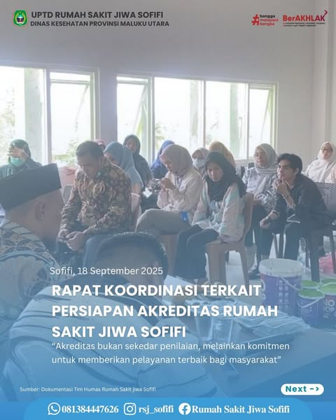Rapat Koordinasi terkait Persiapan Akreditasi RS Jiwa Sofifi